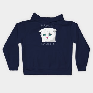 I'm Not a Cat. Kids Hoodie